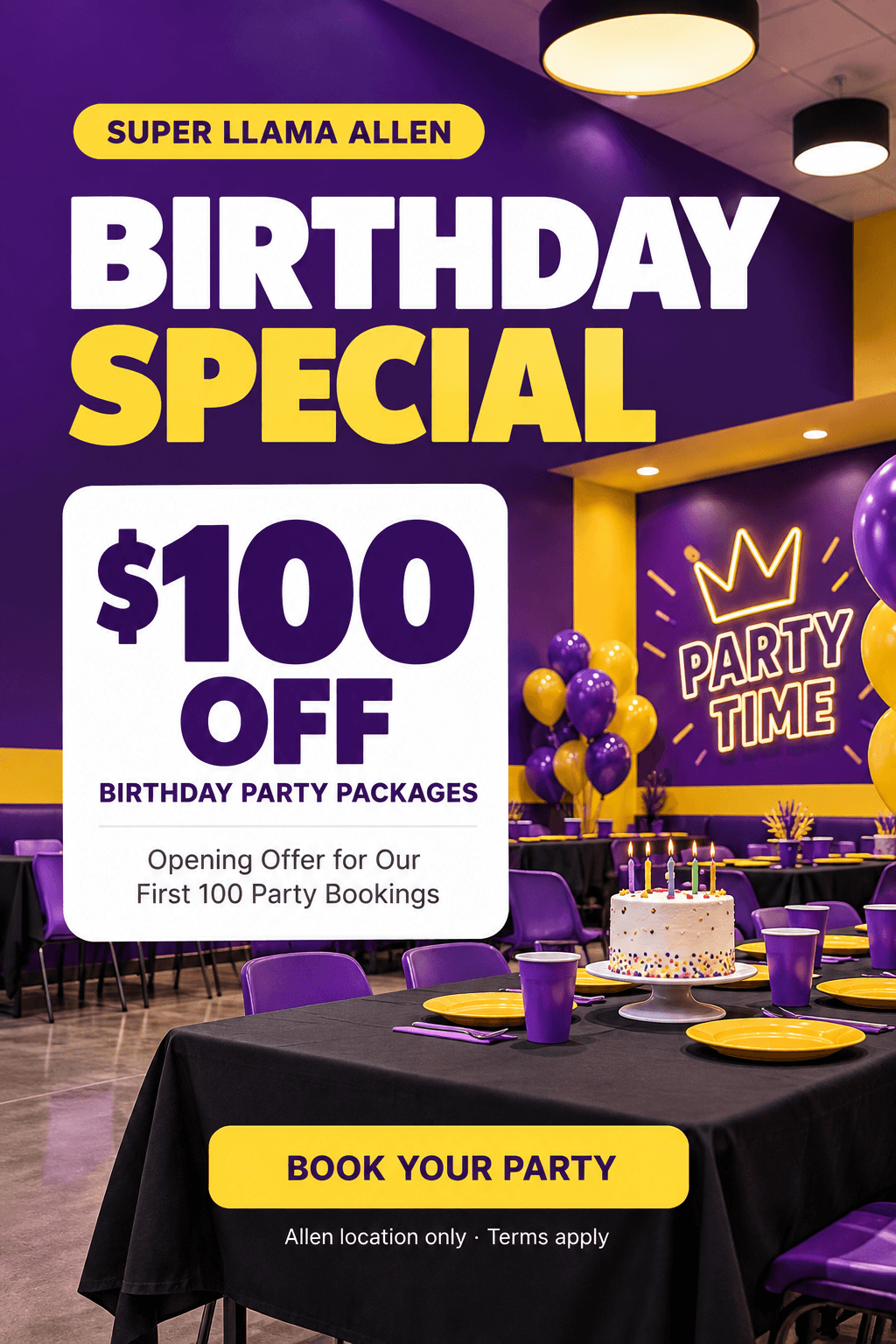 Super Llama Allen birthday special poster: $100 off birthday party packages for the first 100 party bookings